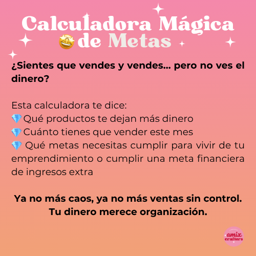 Calculadora Mágica de Metas para Emprendedoras