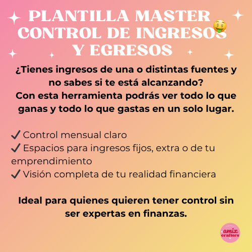 💸 Master Control de Ingresos y Egresos para Emprendedoras y NO emprendedoras