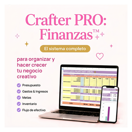 Crafter PRO: Finanzas™ | Sistema financiero para emprendedoras creativas